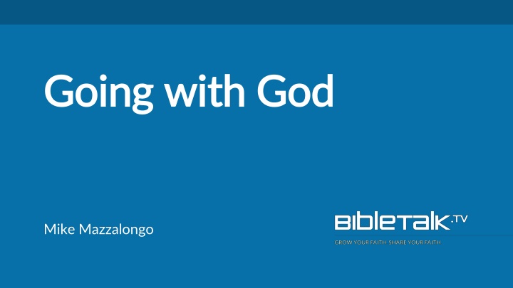 going with god going with god