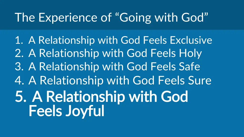 the experience of going with god 4