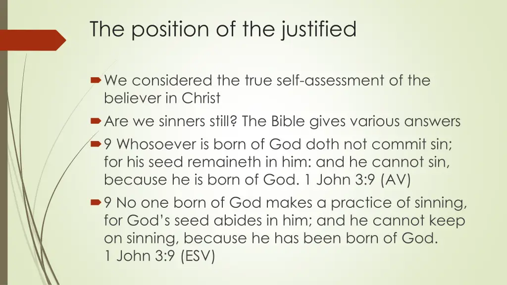 the position of the justified