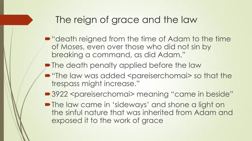 the reign of grace and the law