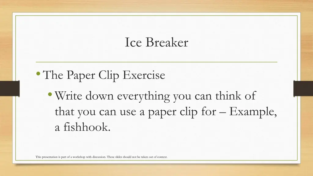 ice breaker