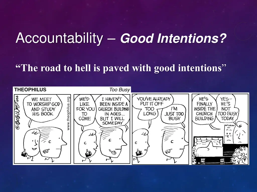 accountability good intentions
