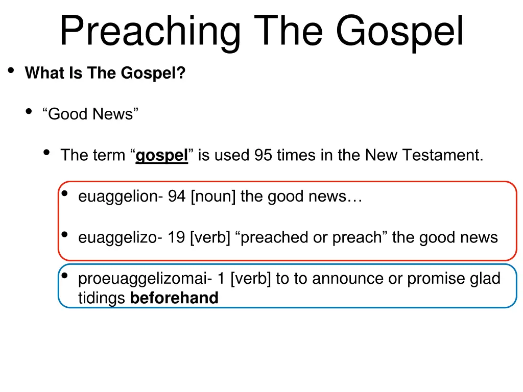preaching the gospel what is the gospel