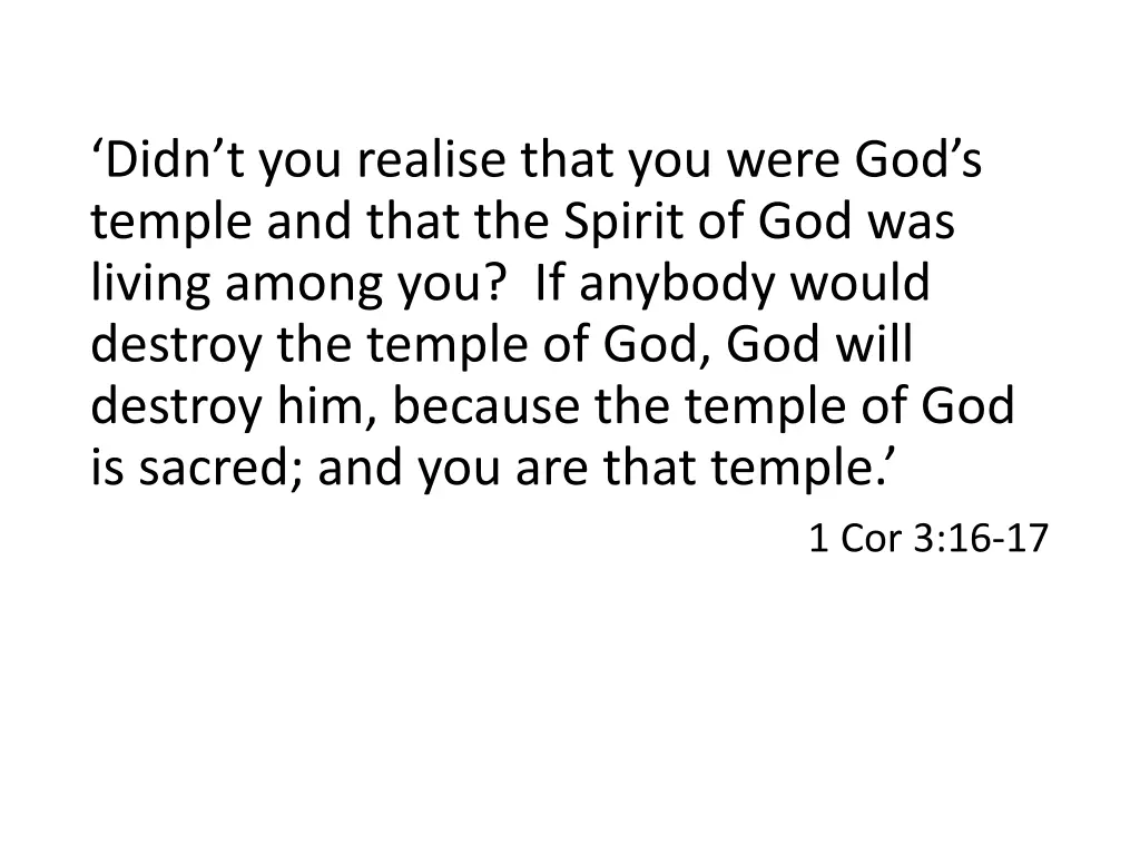 didn t you realise that you were god s temple