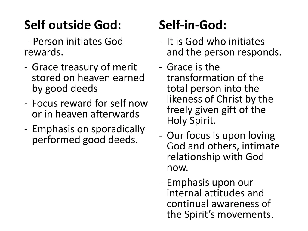 self outside god person initiates god rewards