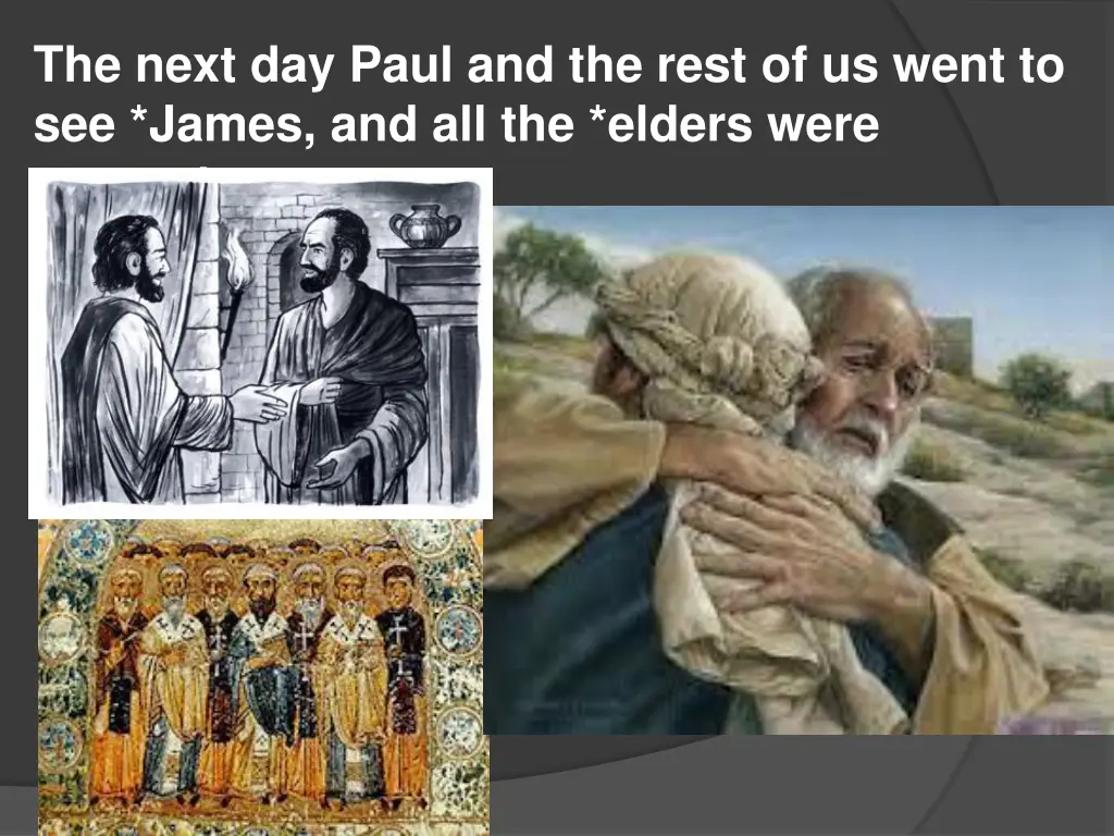 the next day paul and the rest of us went