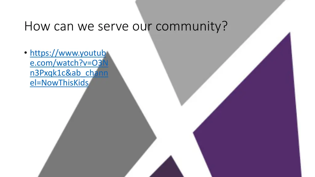 how can we serve our community