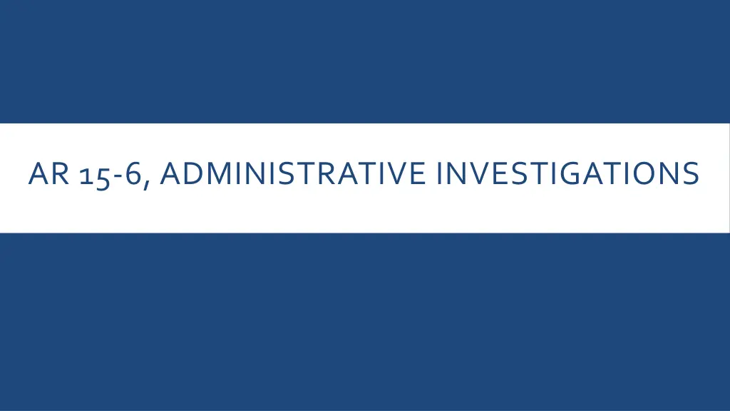 ar 15 6 administrative investigations