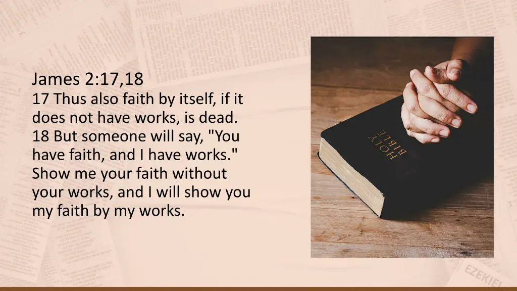 james 2 17 18 17 thus also faith by itself