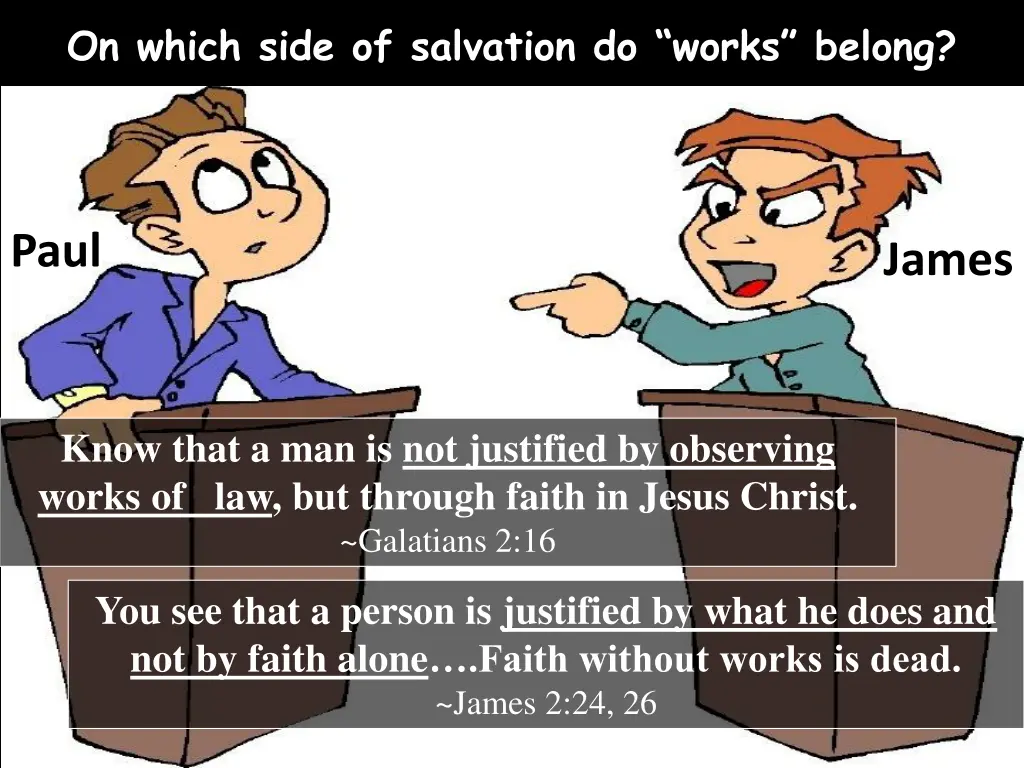 on which side of salvation do works belong