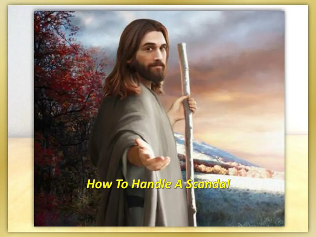 how to handle a scandal