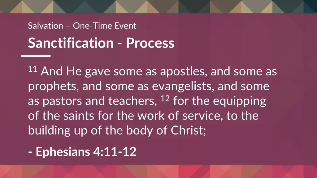 salvation one time event sanctification process