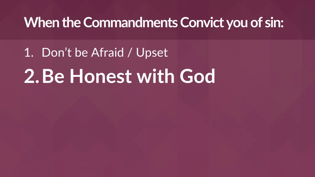 when the commandments convict you of sin 1