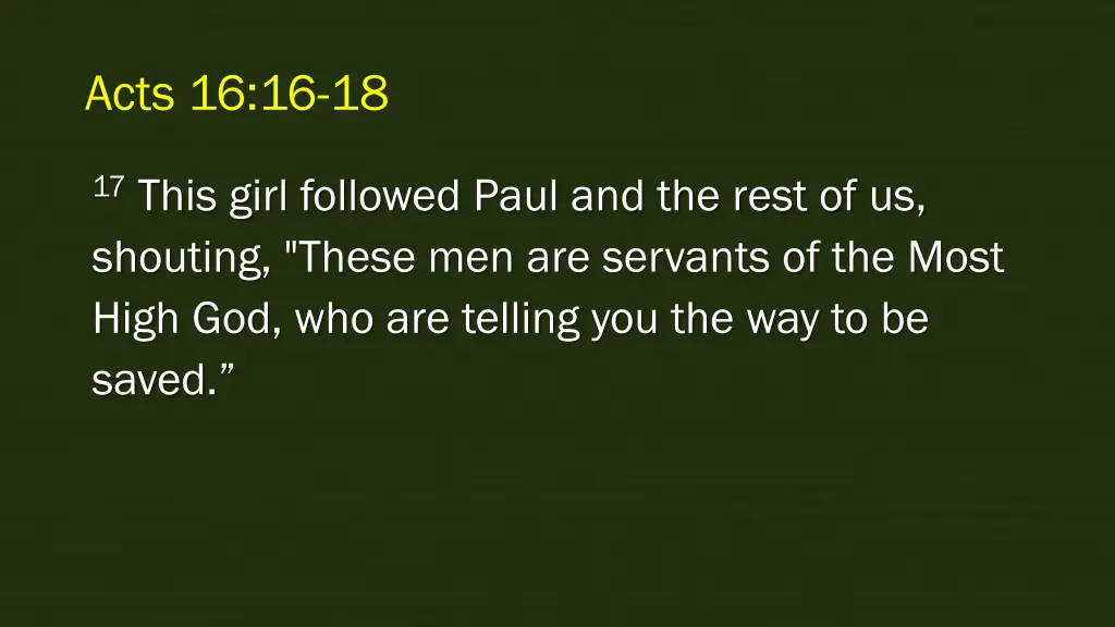 acts 16 16 18 1