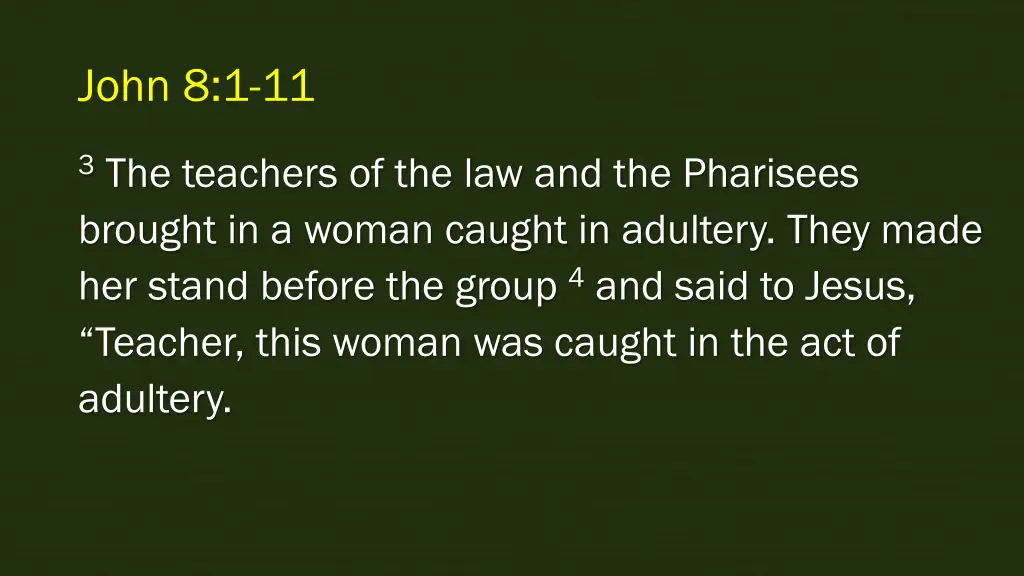 john 8 1 11 1