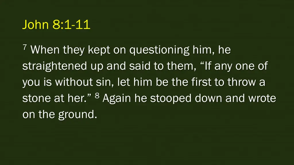 john 8 1 11 3