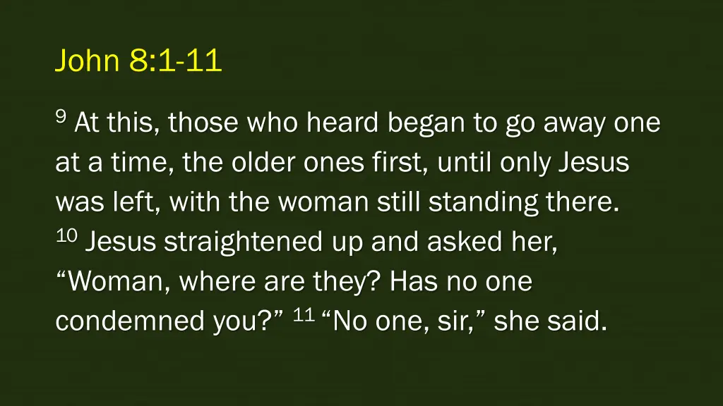 john 8 1 11 4