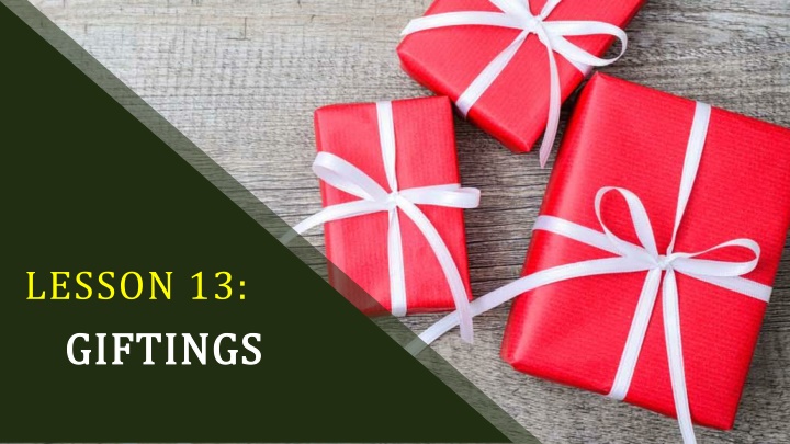 lesson 13 giftings giftings