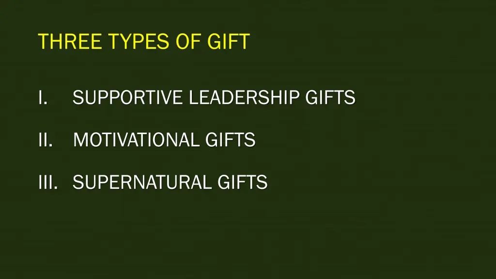 three types of gift