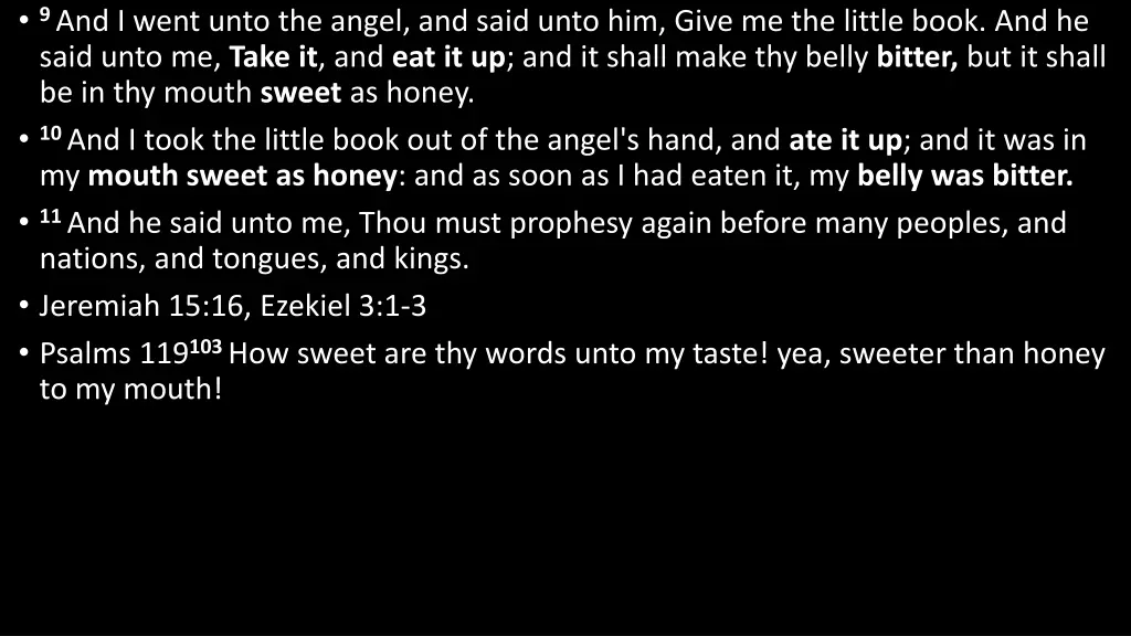 9 and i went unto the angel and said unto