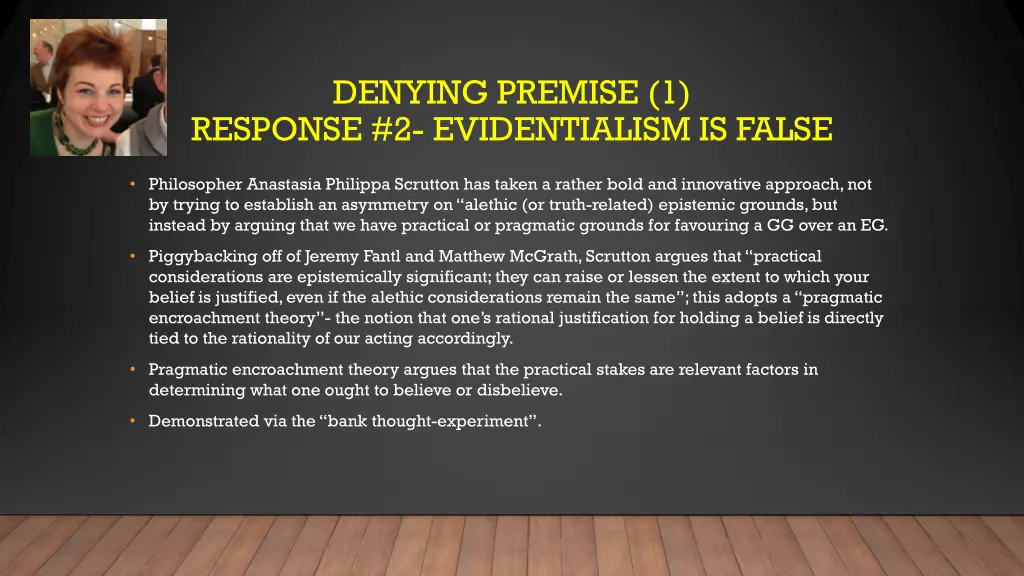 denying premise 1 response 2 evidentialism