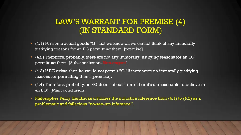 law s warrant for premise 4 in standard form