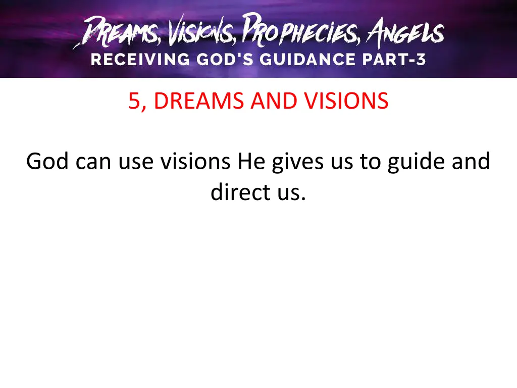 5 dreams and visions 5