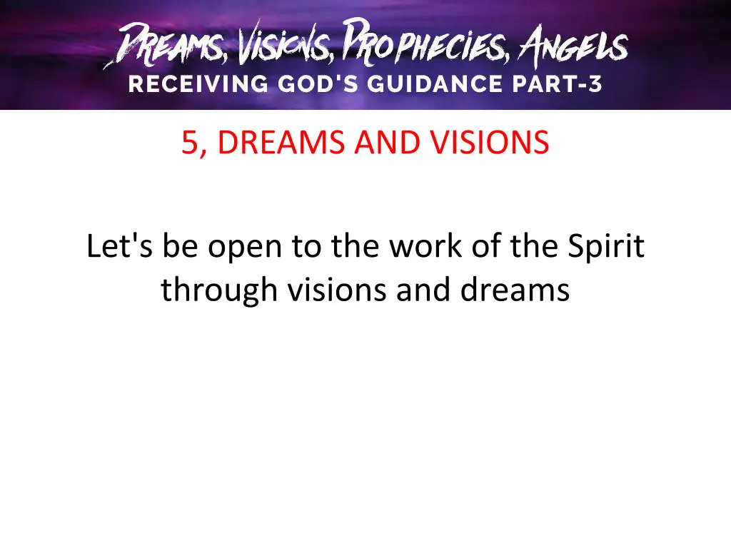 5 dreams and visions 7