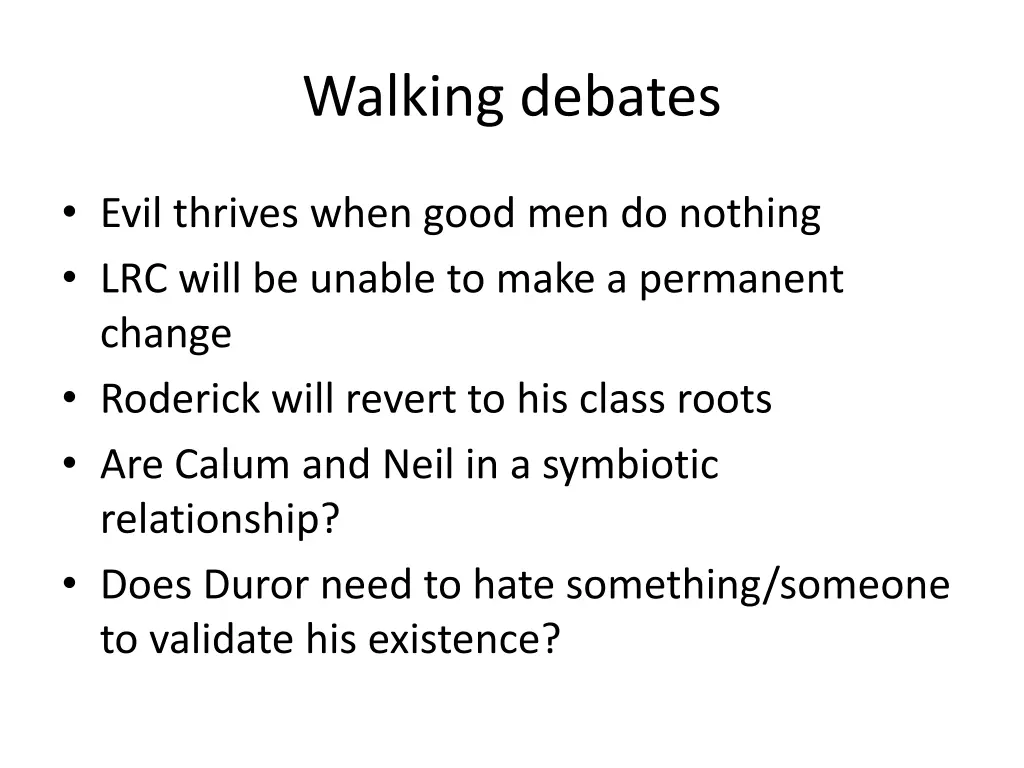 walking debates