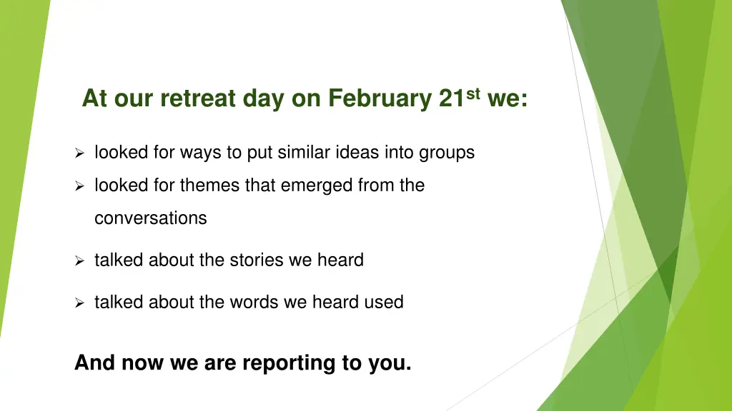 at our retreat day on february 21 st we