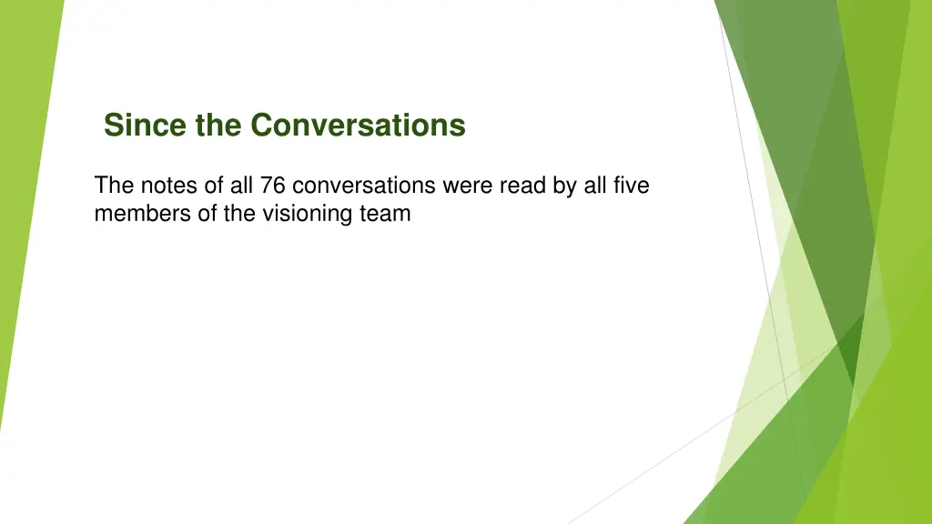 since the conversations