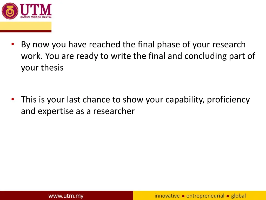by now you have reached the final phase of your