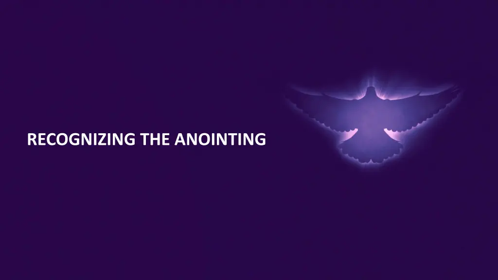 recognizing the anointing