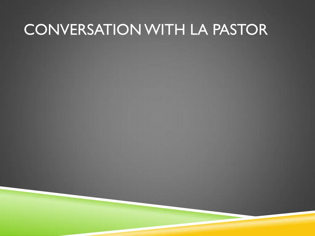 conversation with la pastor