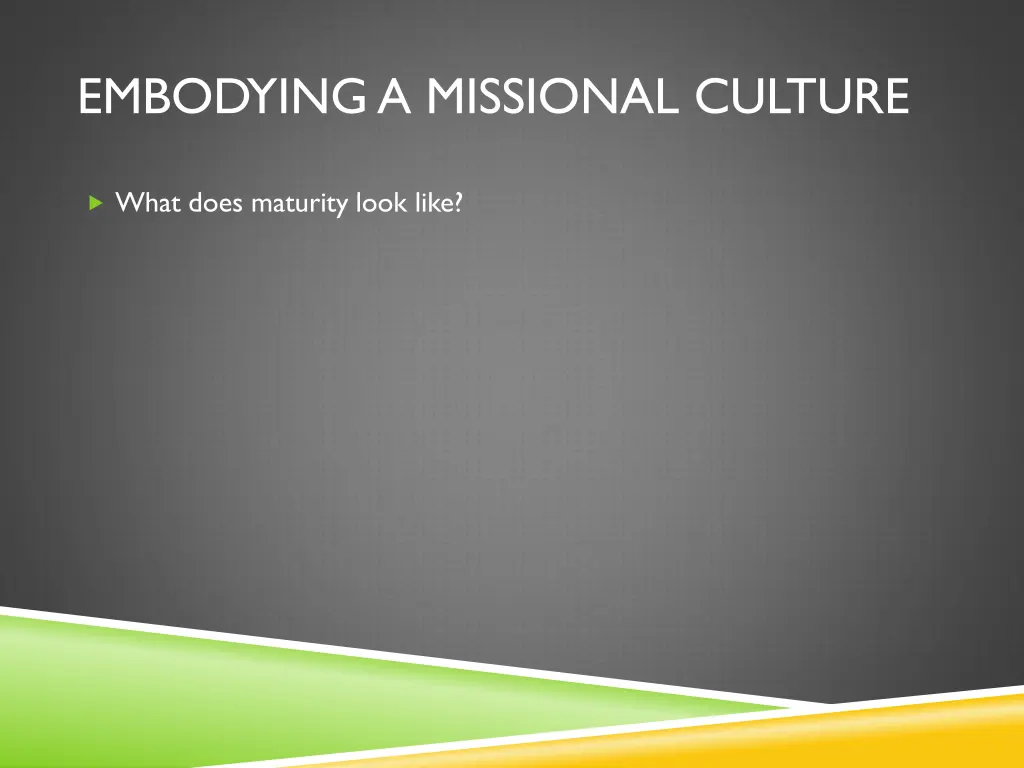 embodying a missional culture 1