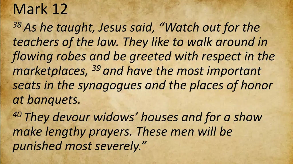 mark 12 38 as he taught jesus said watch