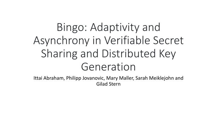 bingo adaptivity and asynchrony in verifiable