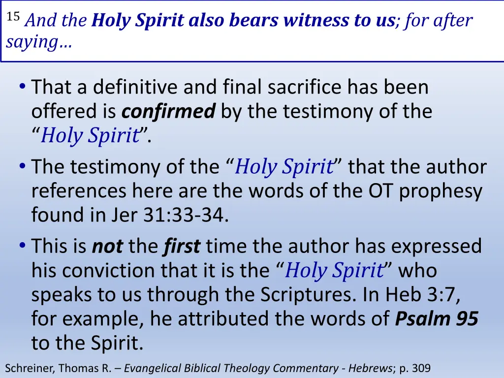 15 and the holy spirit also bears witness