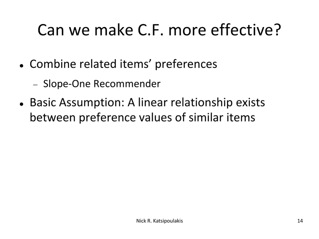 can we make c f more effective