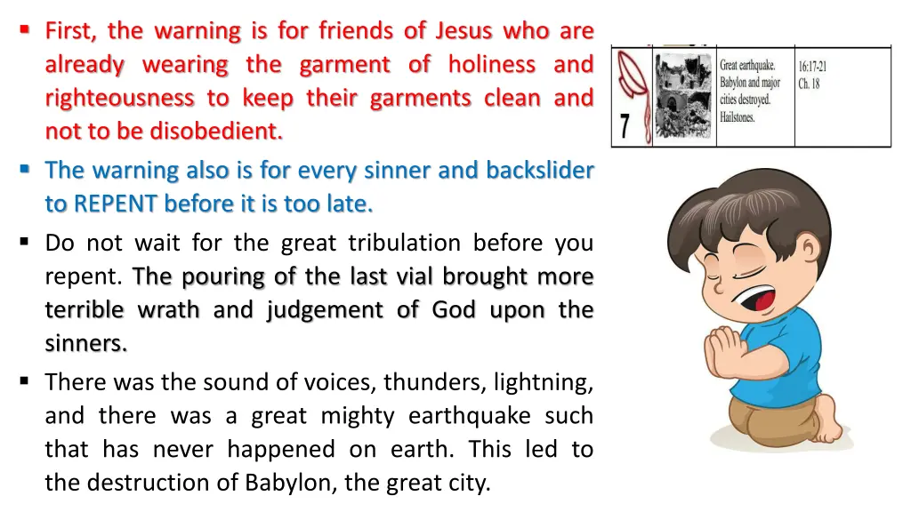 first the warning is for friends of jesus