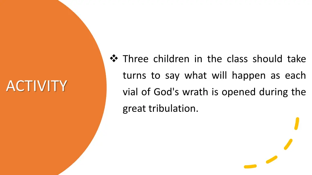 three children in the class should take