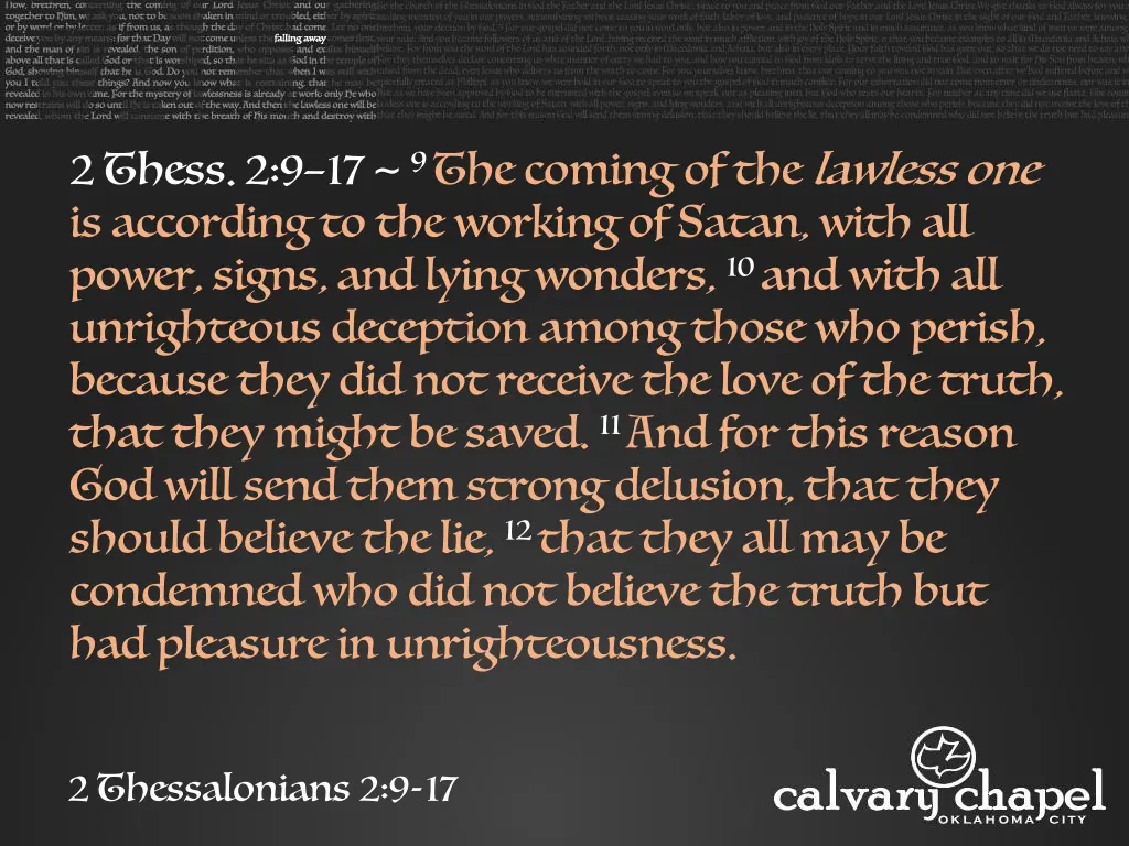 2 thess 2 9 17 9 the coming of the lawless