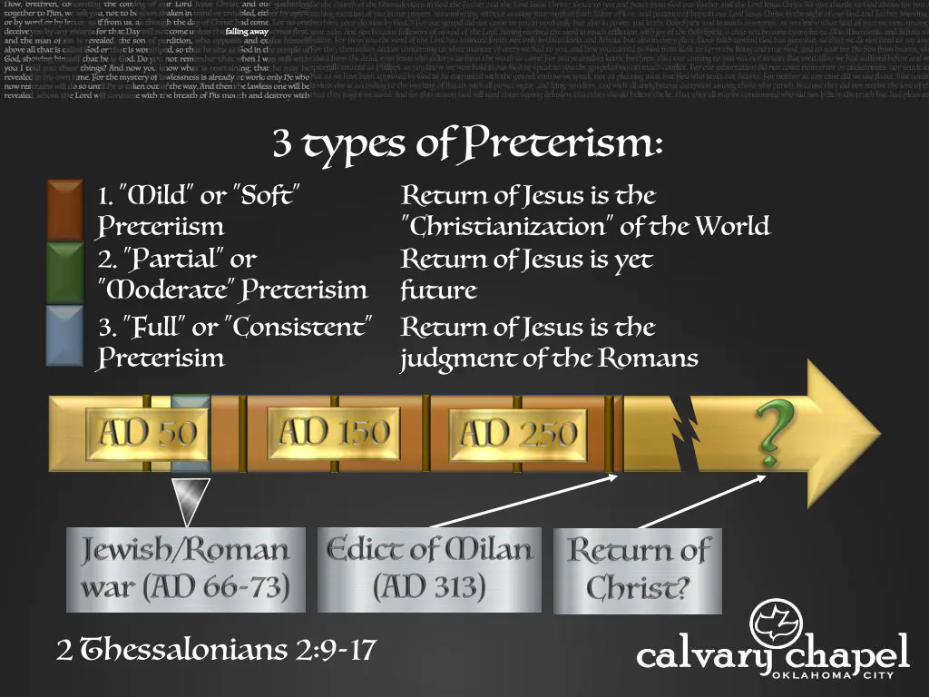 3 types of preterism 1 mild or soft preteriism