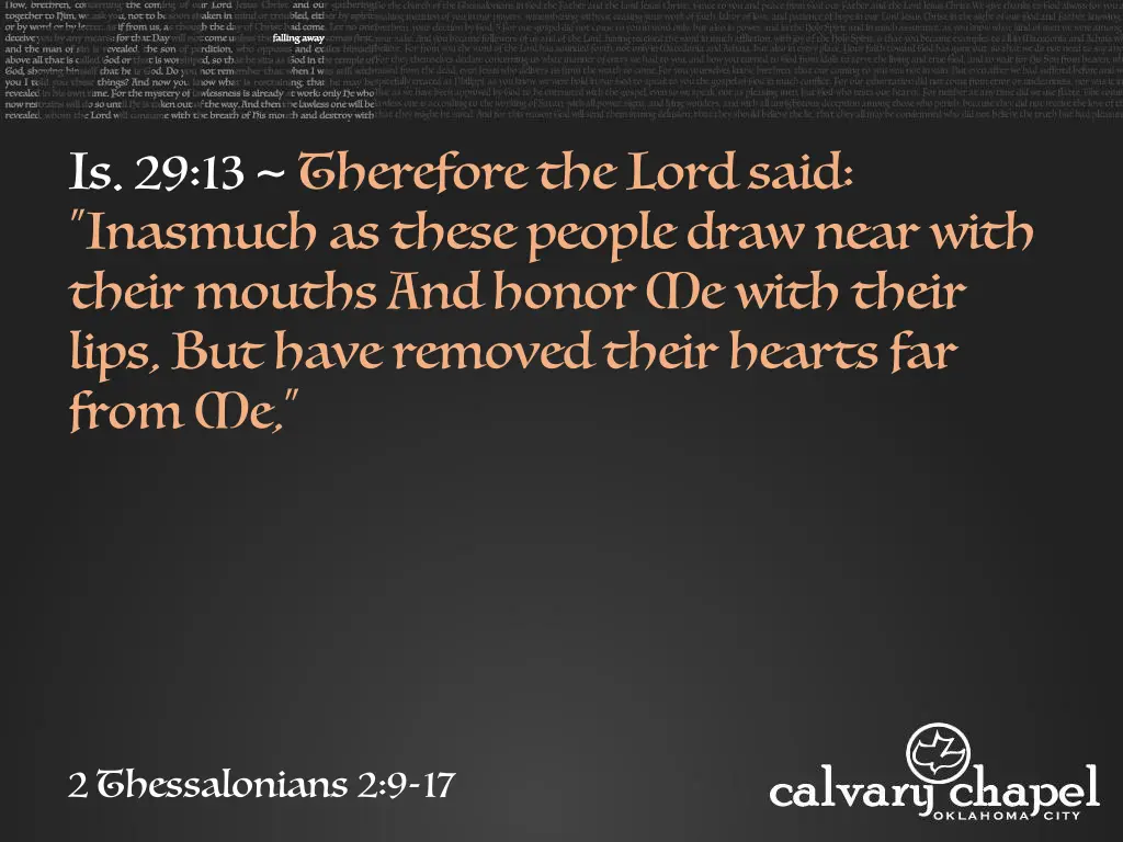 is 29 13 therefore the lord said inasmuch