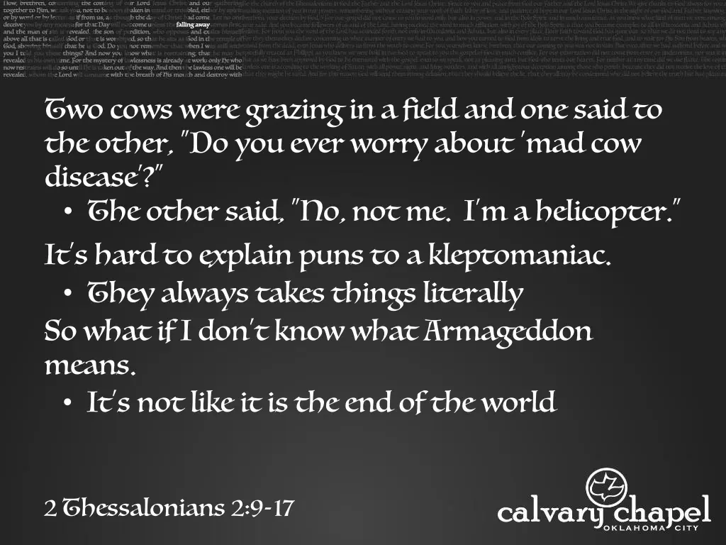 two cows were grazing in a field and one said