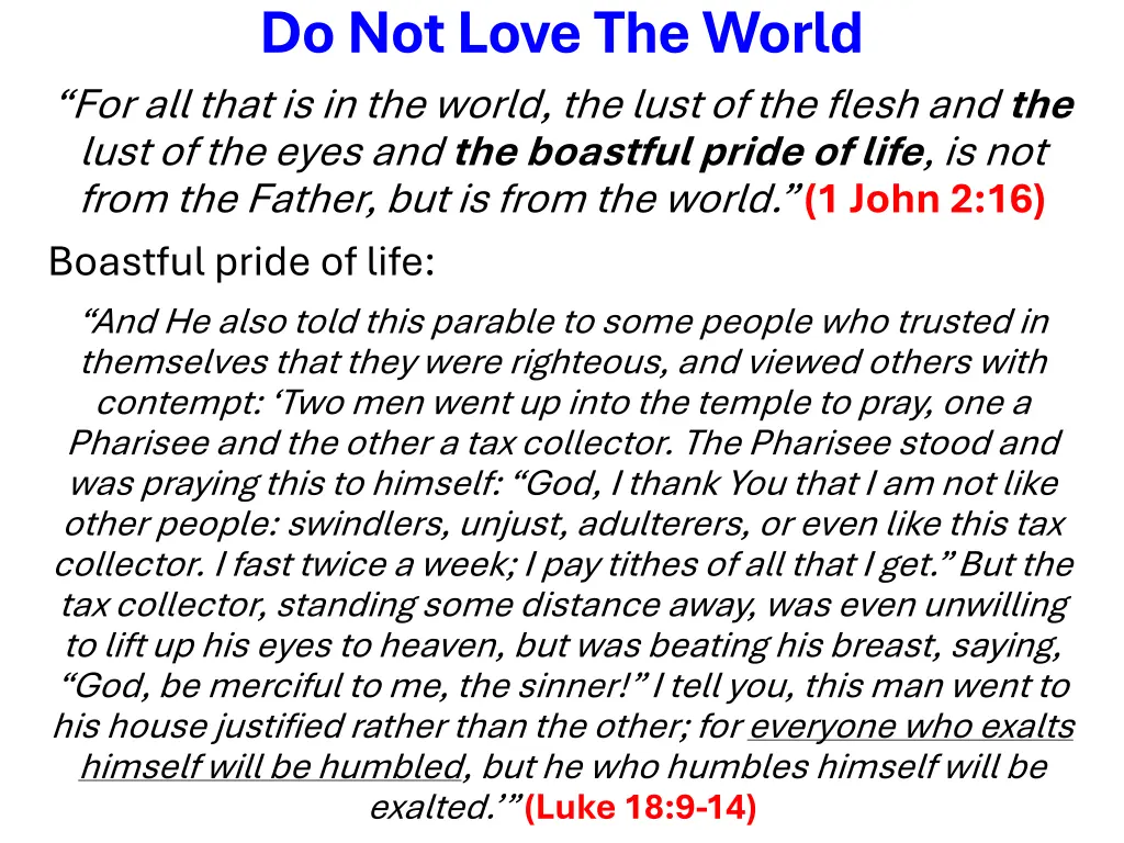 do not love the world for all that 3