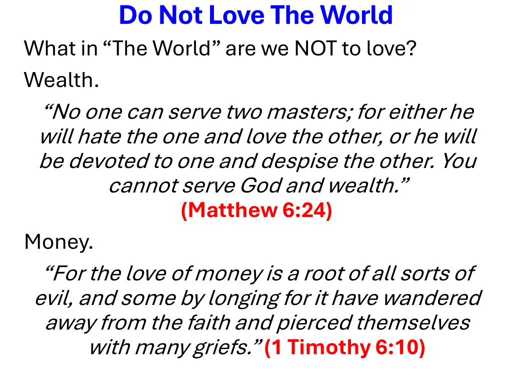 do not love the world what in the world 1