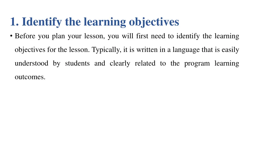 1 identify the learning objectives before