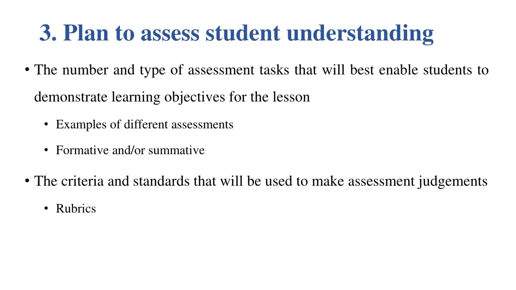 3 plan to assess student understanding