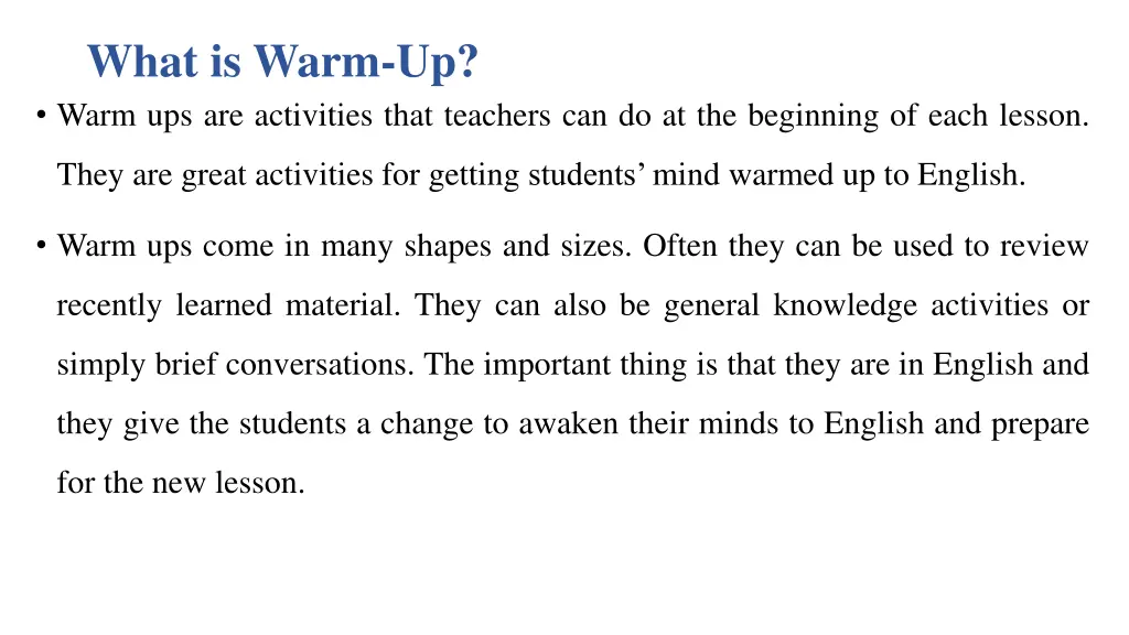 what is warm up warm ups are activities that